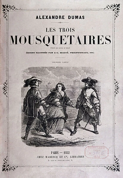 Frontispice du livre ' Les trois mousquetaires', by Alexandre Dumas, ill. by Neauce, ed. Marecq & Cie, Paris, 1852