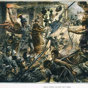 SULLA ATTACKING ROME. Lucius Cornelius Sulla (138-78 B. C. ) and his army fighting their way into Rome in 82 B. C. enabling Sulla to become Dictator. Wood engraving, 19th century