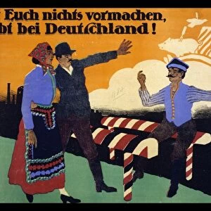 Last Euch nichts vormachen, bleibt bei Deutschland (poster) lithograph 1919 by Wilhelm