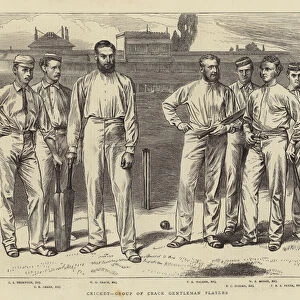 Cricket, Group of Crack Gentleman Players (engraving)