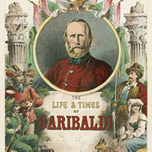 The Life & Times of Garibaldi