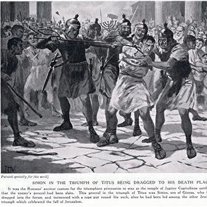 Simon in the triumph of Titus being dragged to his death